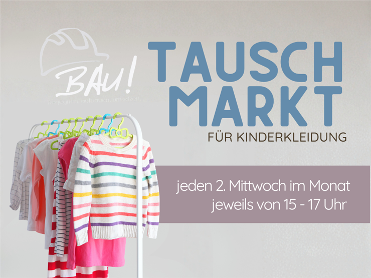Tauschmarkt - für Kinderkleidung im Bau!